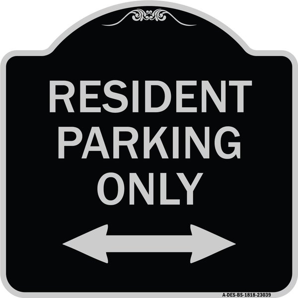 Signmission Reserved Parking Resident Parking Heavy-Gauge Aluminum Architectural Sign, 18" x 18", BS-1818-23039 A-DES-BS-1818-23039